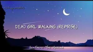 Dead Girl Walking Lyrics