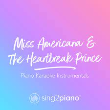 Miss Americana And The Heartbreak Pince Lyrics