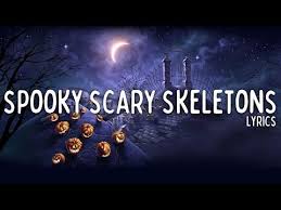 Spooky Scary Skeletons Lyrics