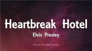 Heartbreak Hotel Lyrics