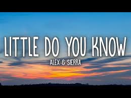 Little Do You Know Lyrics