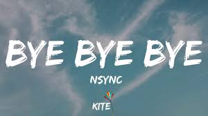 Bye Bye Bye Lyrics