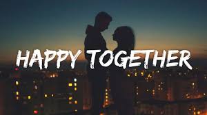 Happy Together Lyrics