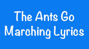 Ants Go Marching Lyrics