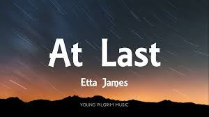 At Last Etta James Lyrics