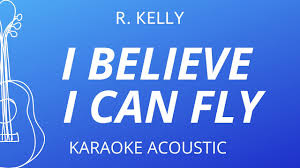 I Believe I Can Fly Lyrics