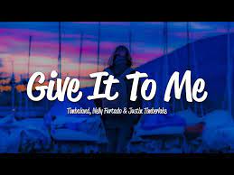 Give It To Me Lyrics