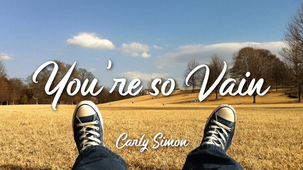 You're So Vain Lyrics