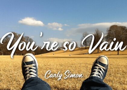 You’re So Vain Lyrics