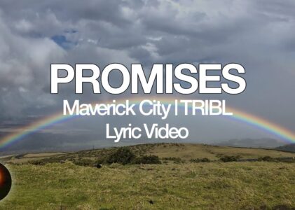 Promises Maverick City Lyrics