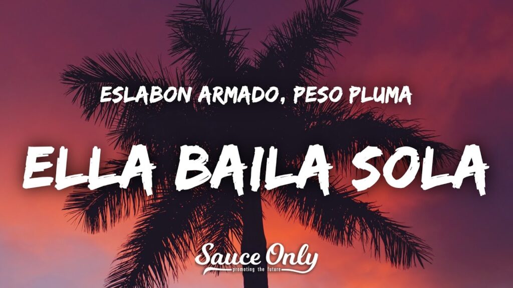 ella baila sola lyrics