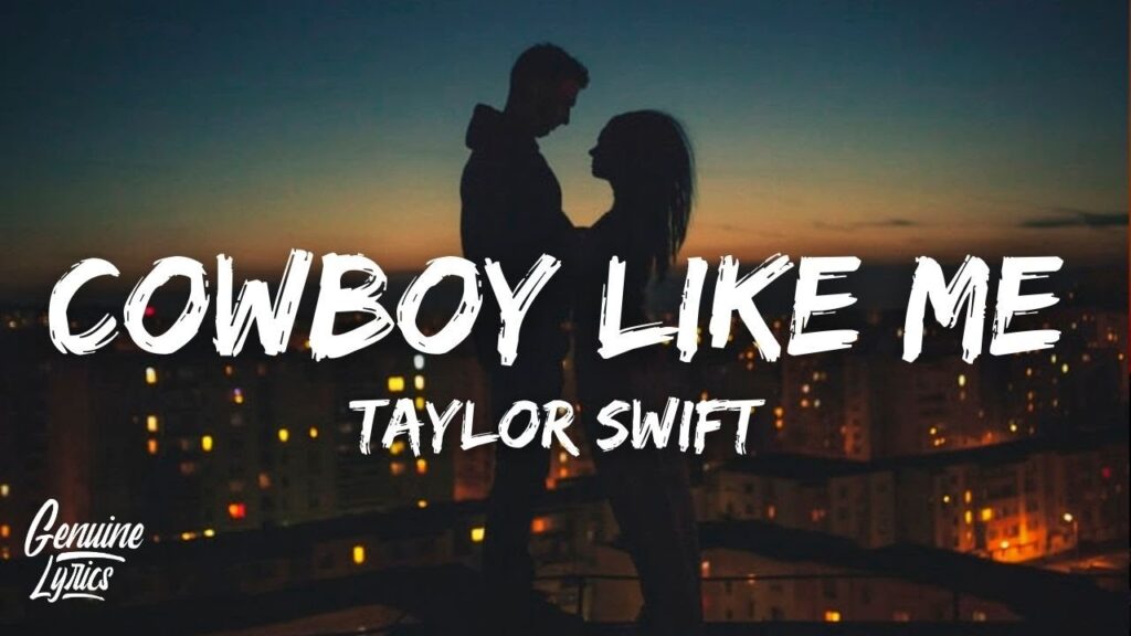 Cowboy Like Me Lyrics