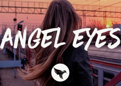 Angel Eyes Lyrics