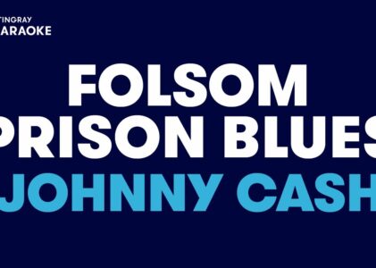 Folsom Prison Blues Lyrics