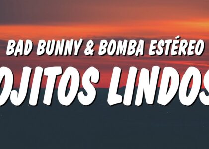 Bad Bunny Ojitos Lindos Lyrics