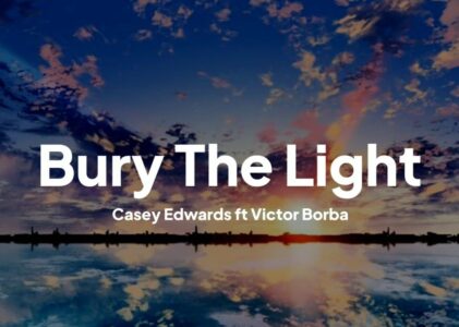 Bury The Light Lyrics