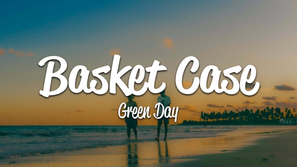 Basket Case Lyrics