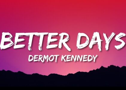 Better Days Lyrics