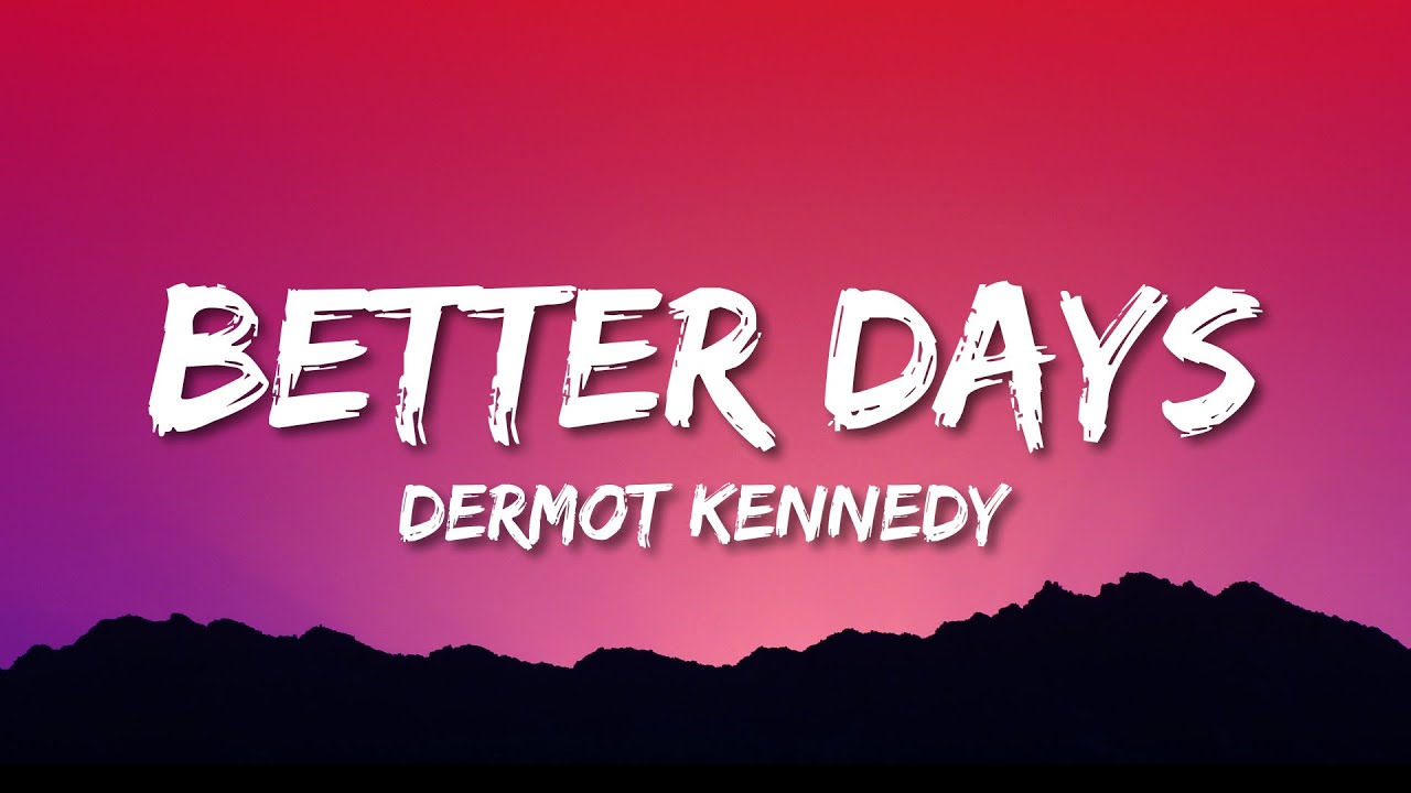 Better Days Lyrics