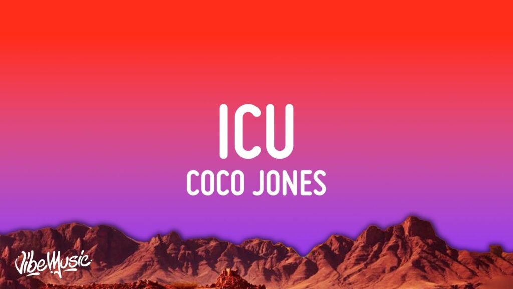 Coco Jones Icu Lyrics