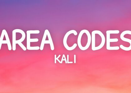 Area Codes Kali Lyrics