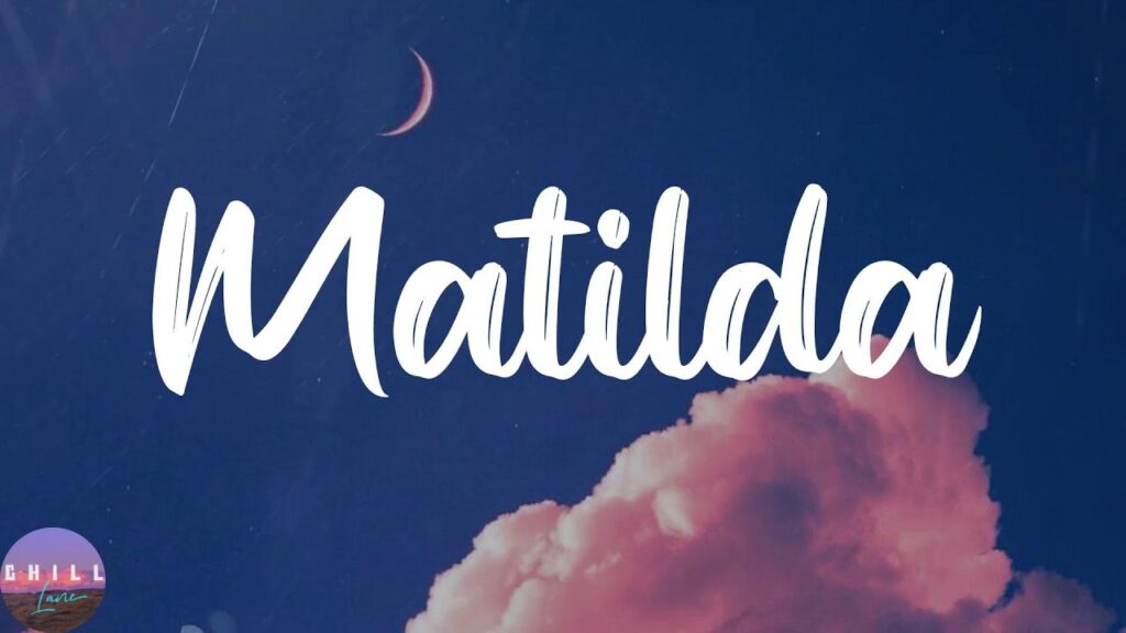 Matilda Lyrics