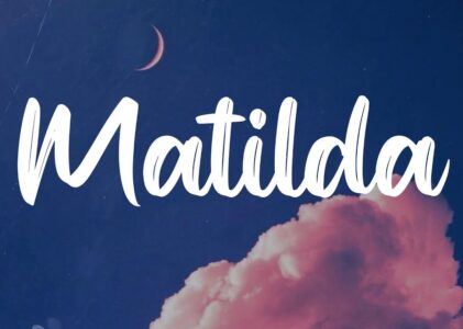 Matilda Lyrics