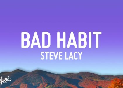 Bad Habit Steve Lacy Lyrics