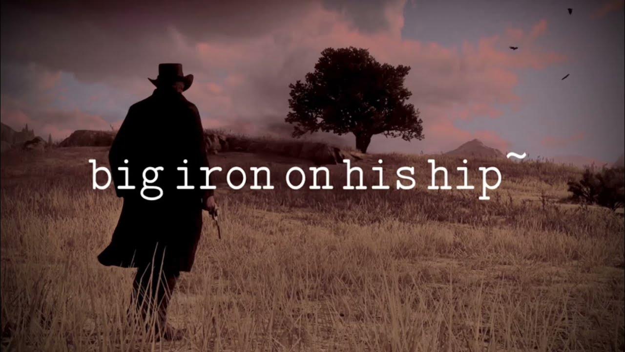 Big Iron Lyrics