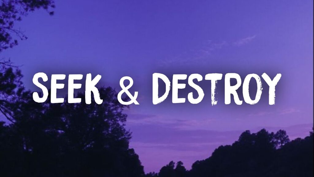 Seek And Destroy Lyrics