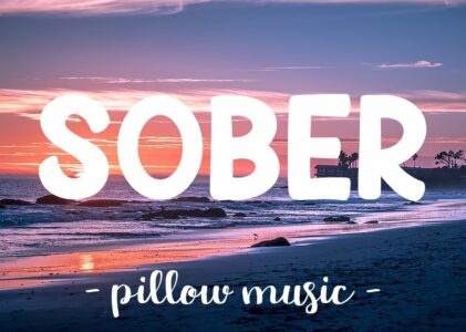 Sober Lyrics