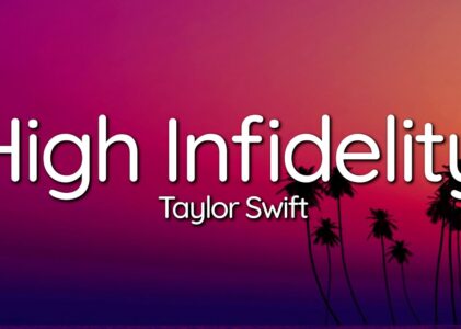 High Infidelity Lyrics