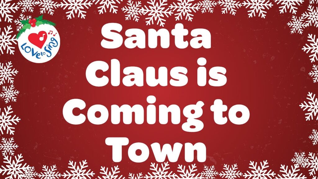 Santa Claus Is Coming To Town Lyrics