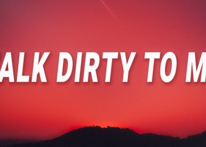 Talk Dirty To Me Lyrics