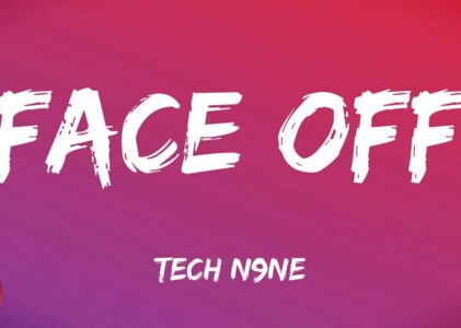 Tech n9ne Face Off Lyrics