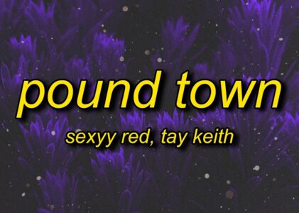 Pound Town Lyrics