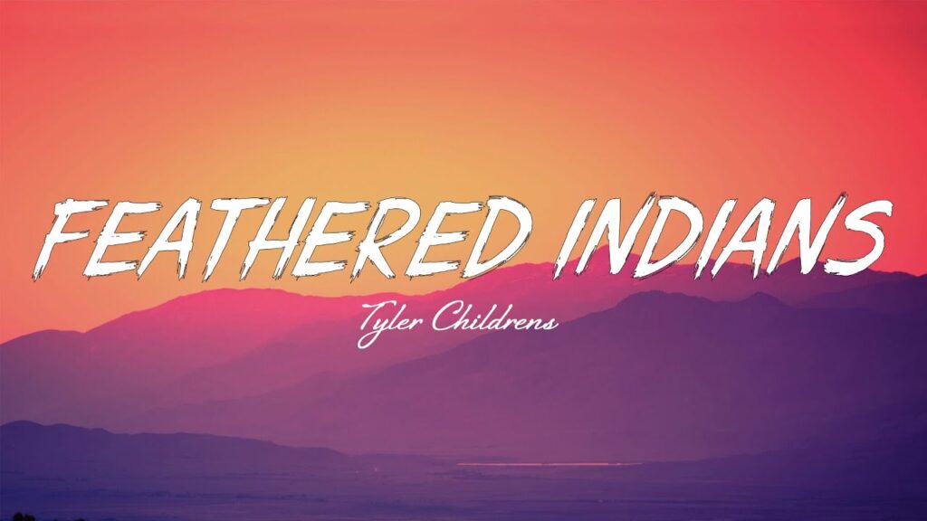 Feathered Indians Lyrics