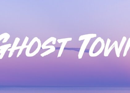 Ghost Town Lyrics