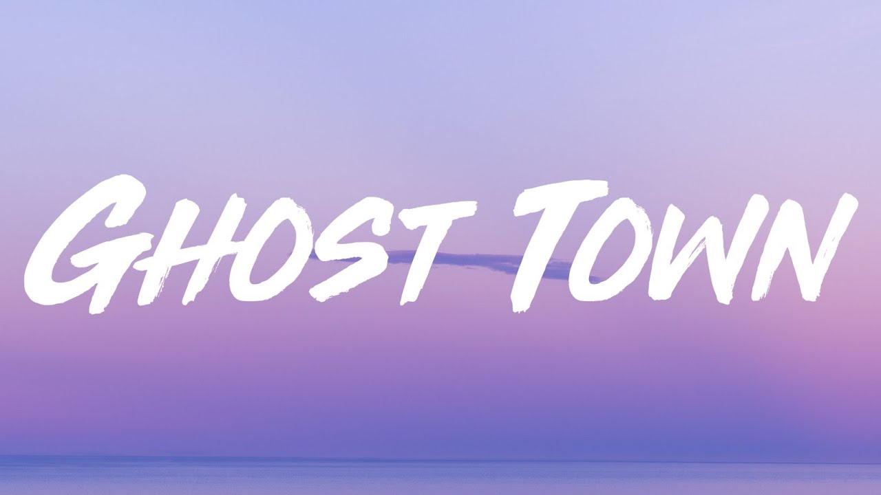 Ghost Town Lyrics