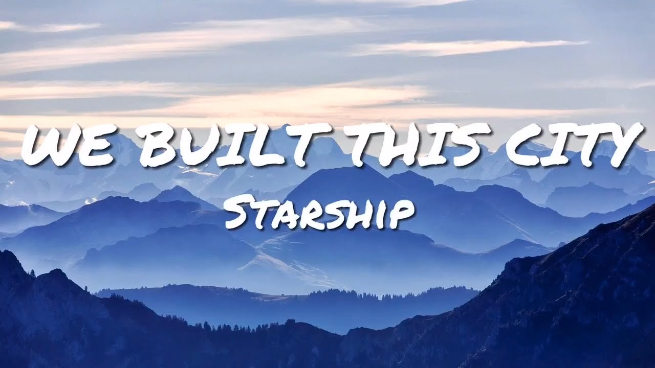 We Built This City Lyrics