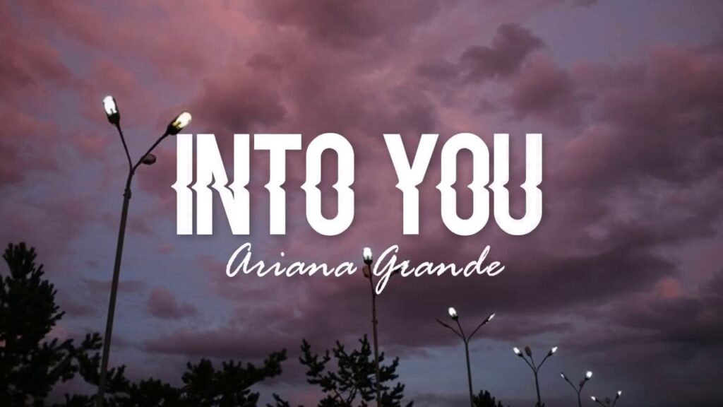 Into You Lyrics