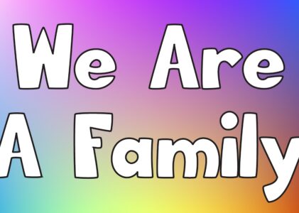 We Are Family Lyrics