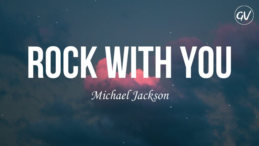 Rock With You Lyrics