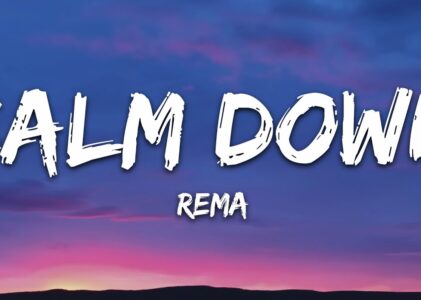 Calm Down Lyrics