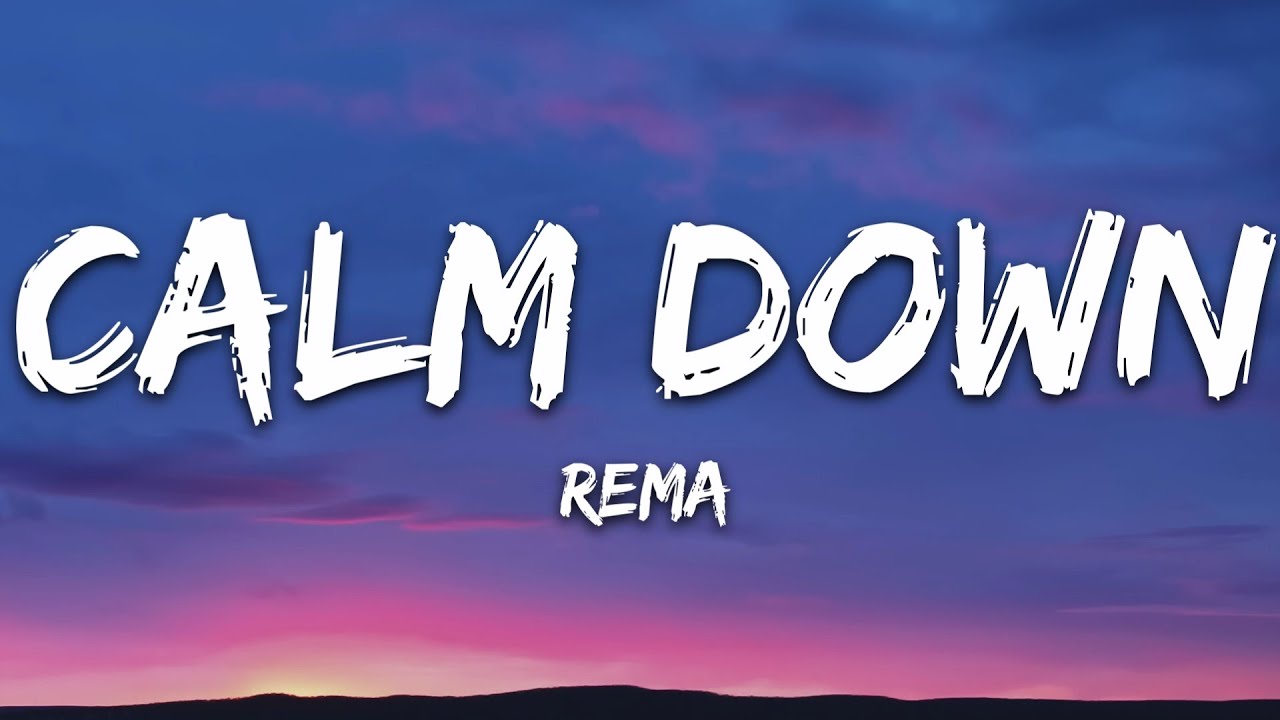 Calm Down Lyrics