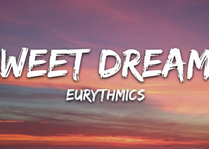 Sweet Dreams Lyrics