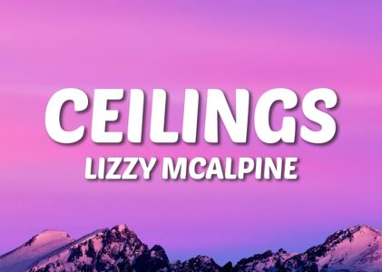 Ceilings Lyrics