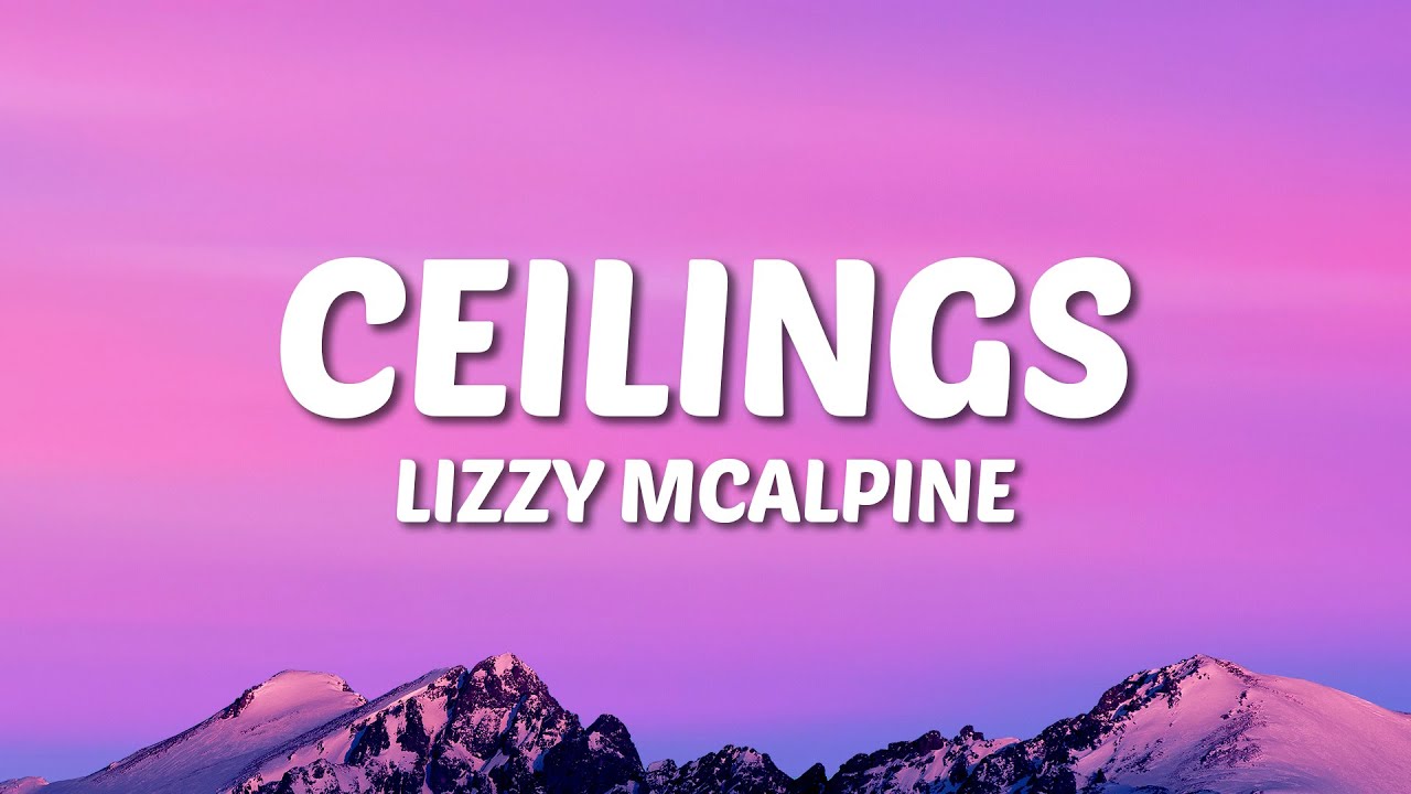 Ceilings Lyrics