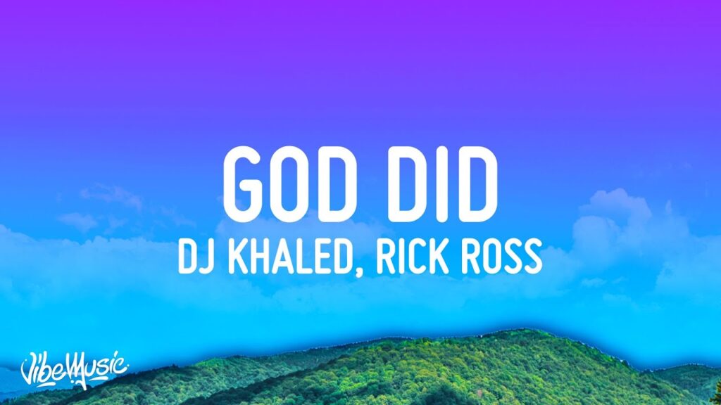 Dj Khaled God Did Lyrics