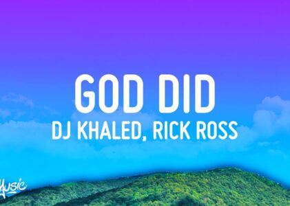 Dj Khaled God Did Lyrics